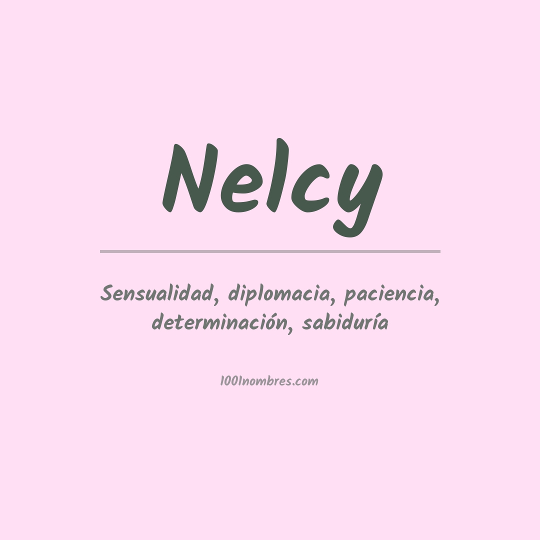 Significado Del Nombre Nelcy