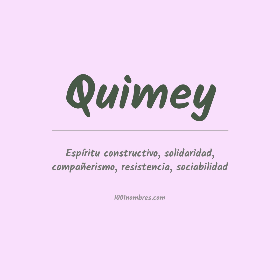 Significado Del Nombre Quimey