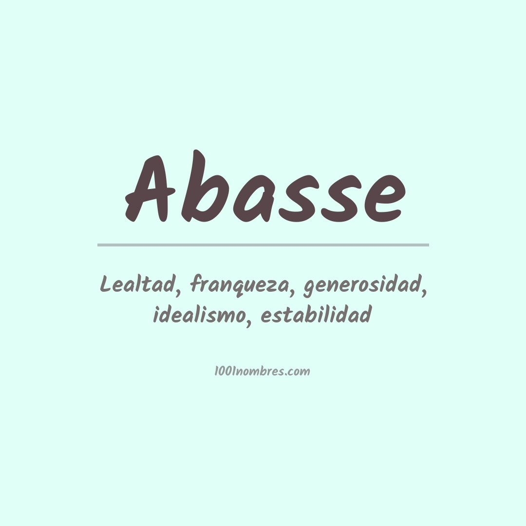 Significado del nombre Abasse Significado del nombre Abasse