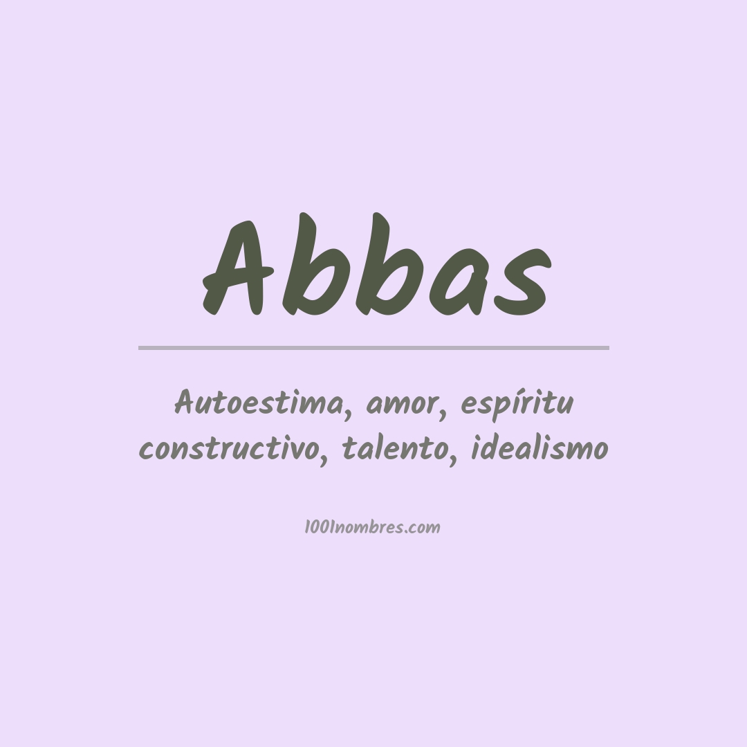 Significado del nombre Abbas