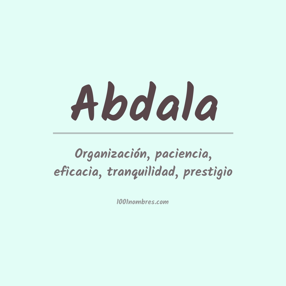 Significado del nombre Abdala
