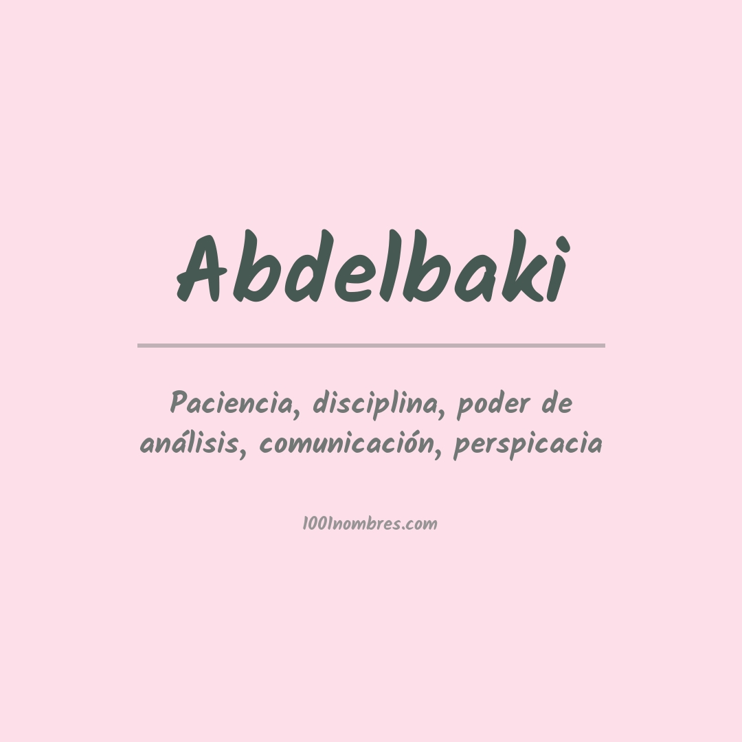 Significado del nombre Abdelbaki