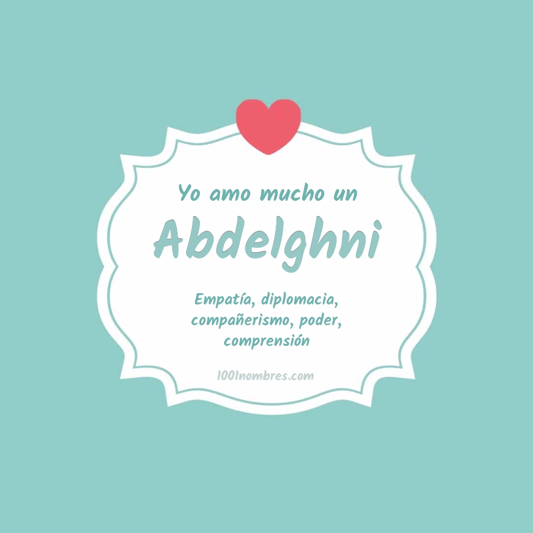 Yo amo mucho Abdelghni