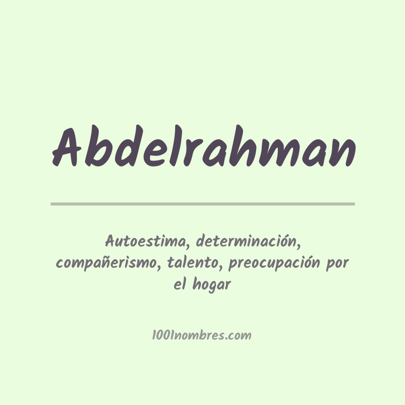 Significado del nombre Abdelrahman