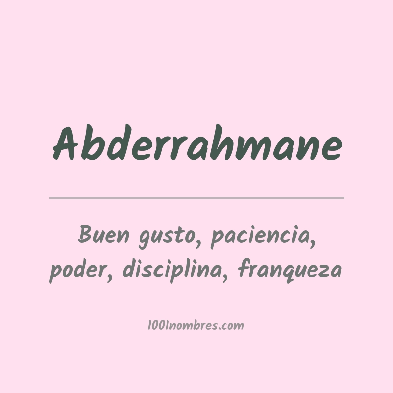 Significado del nombre Abderrahmane Significado del nombre Abderrahmane