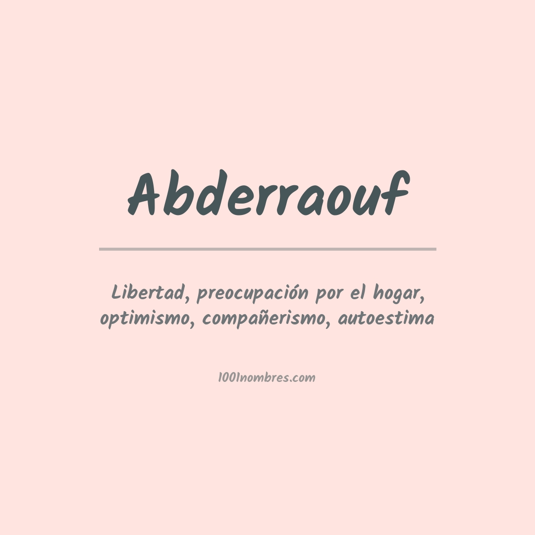 Significado del nombre Abderraouf Significado del nombre Abderraouf