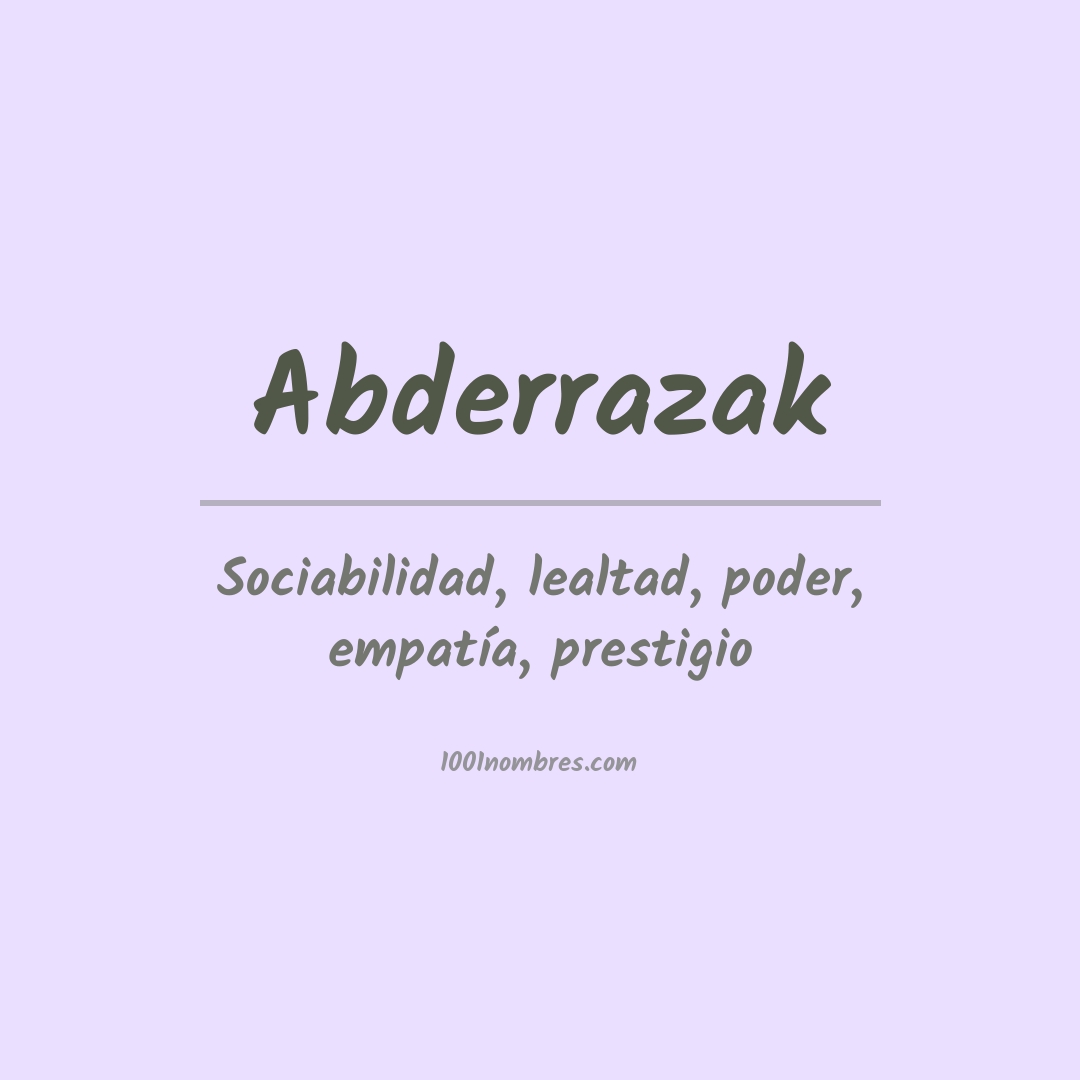 Significado del nombre Abderrazak Significado del nombre Abderrazak