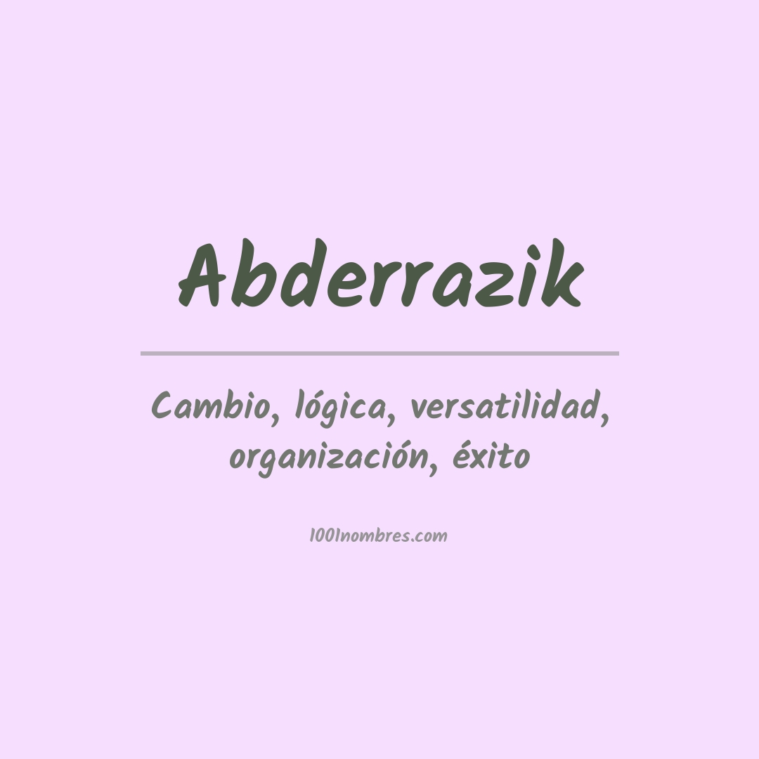 Significado del nombre Abderrazik Significado del nombre Abderrazik