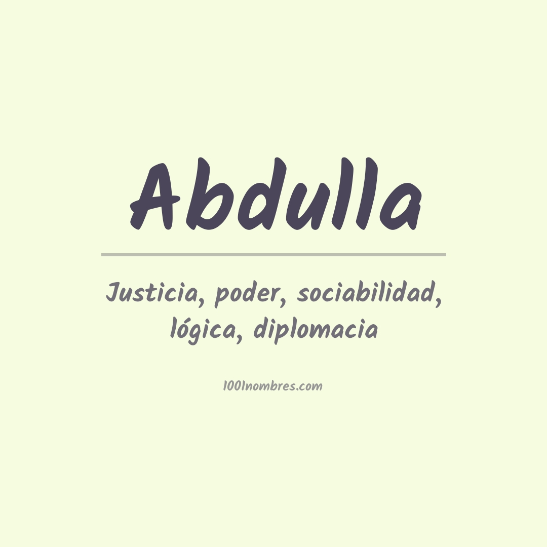 Significado del nombre Abdulla