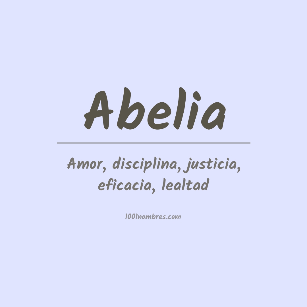 Significado del nombre Abelia