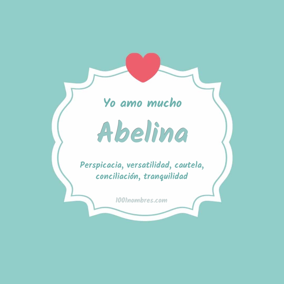 Yo amo mucho Abelina