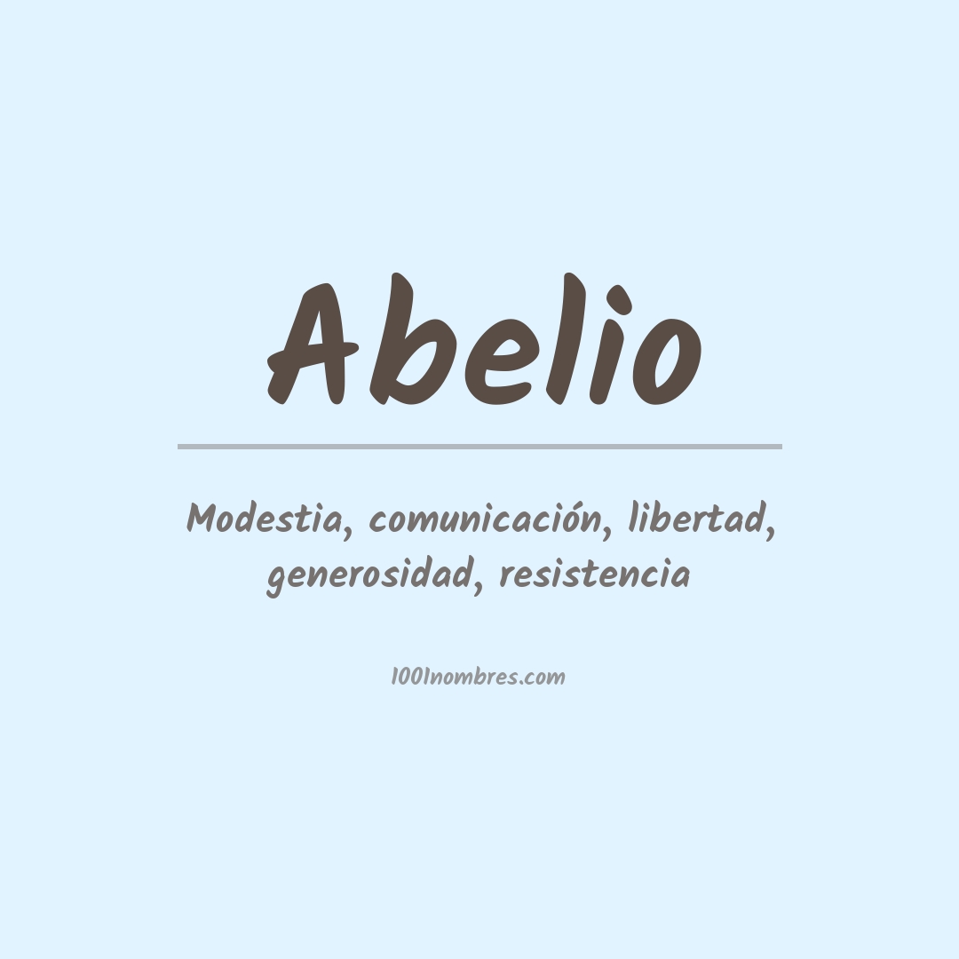 Significado del nombre Abelio