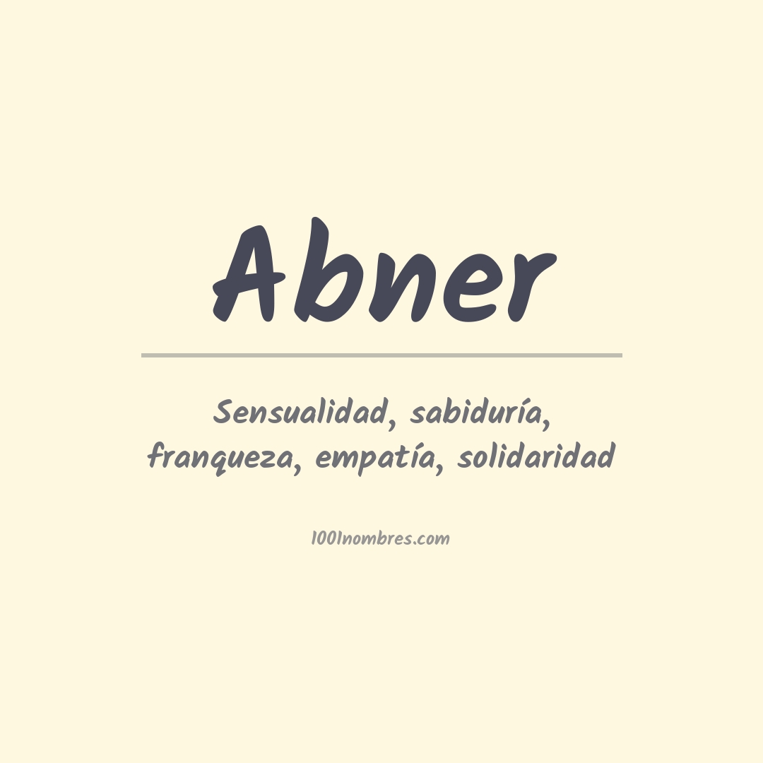 Significado del nombre Abner
