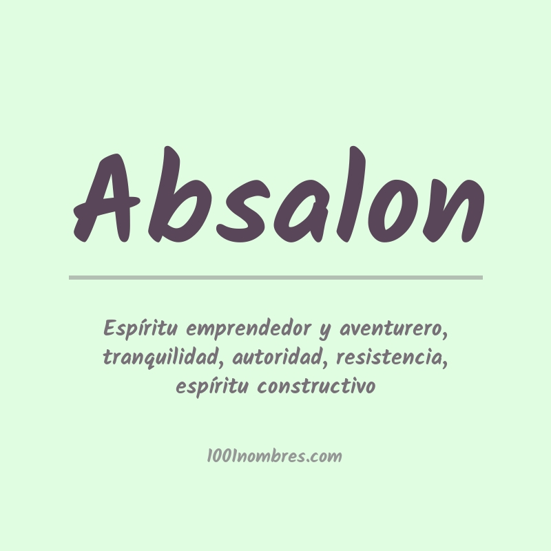 Significado del nombre Absalon Significado del nombre Absalon