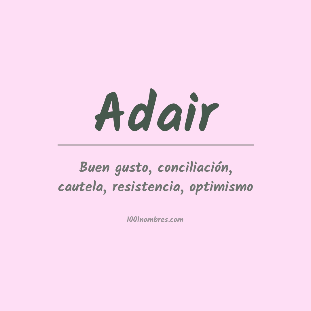 Significado del nombre Adair