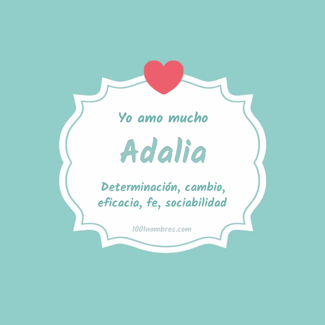 Yo amo mucho Adalia Yo amo mucho Adalia