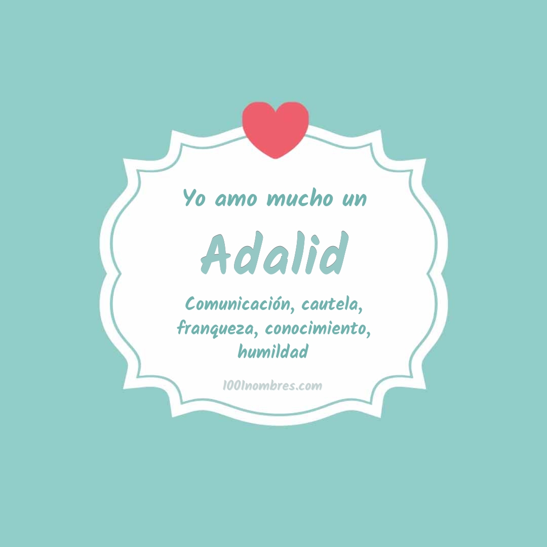 Yo amo mucho Adalid