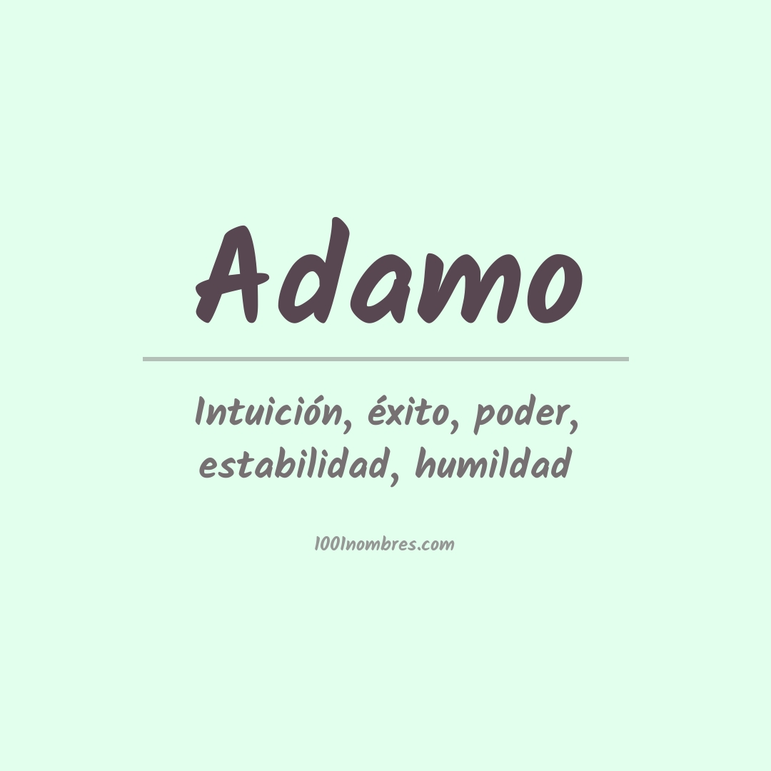 Significado del nombre Adamo