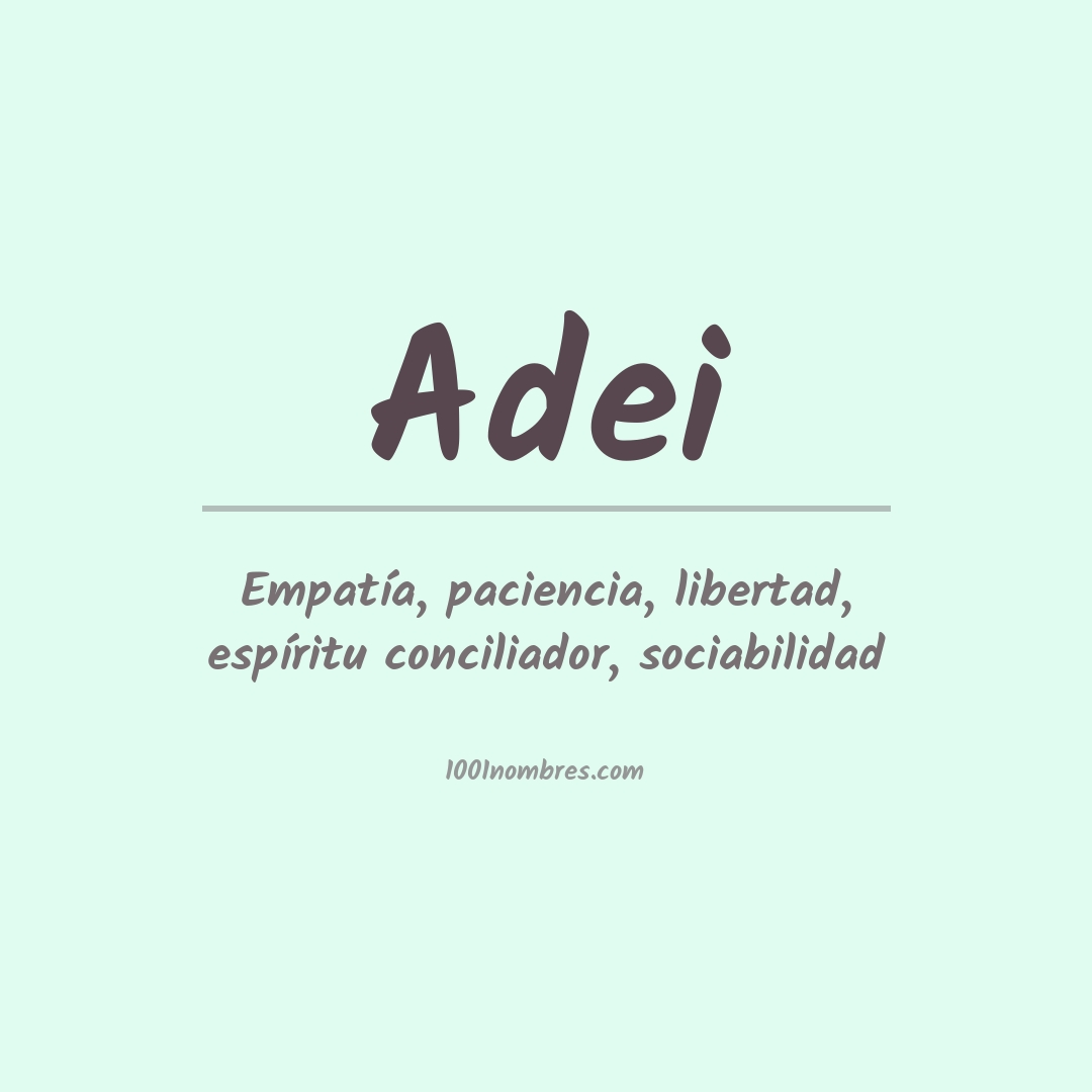 Significado del nombre Adei