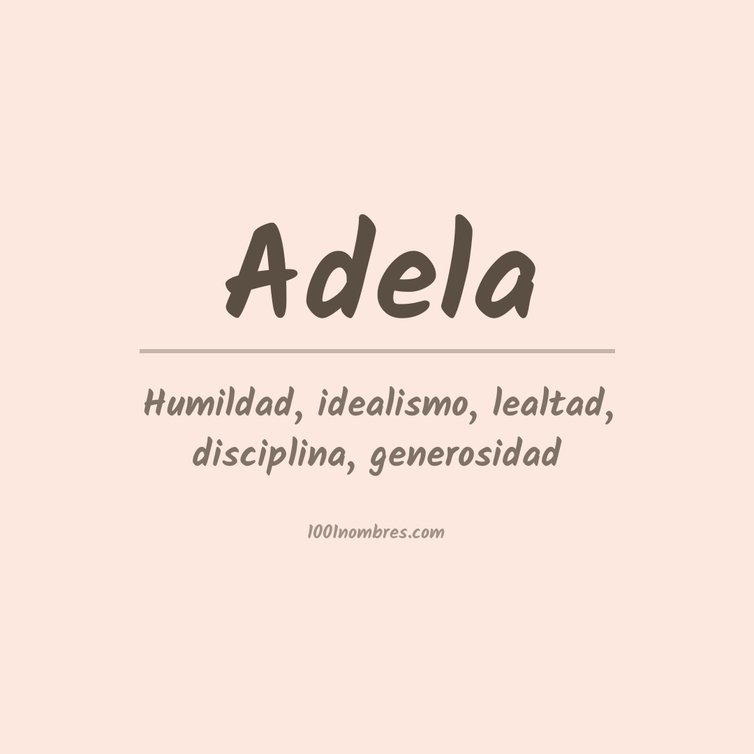 Significado del nombre Adela
