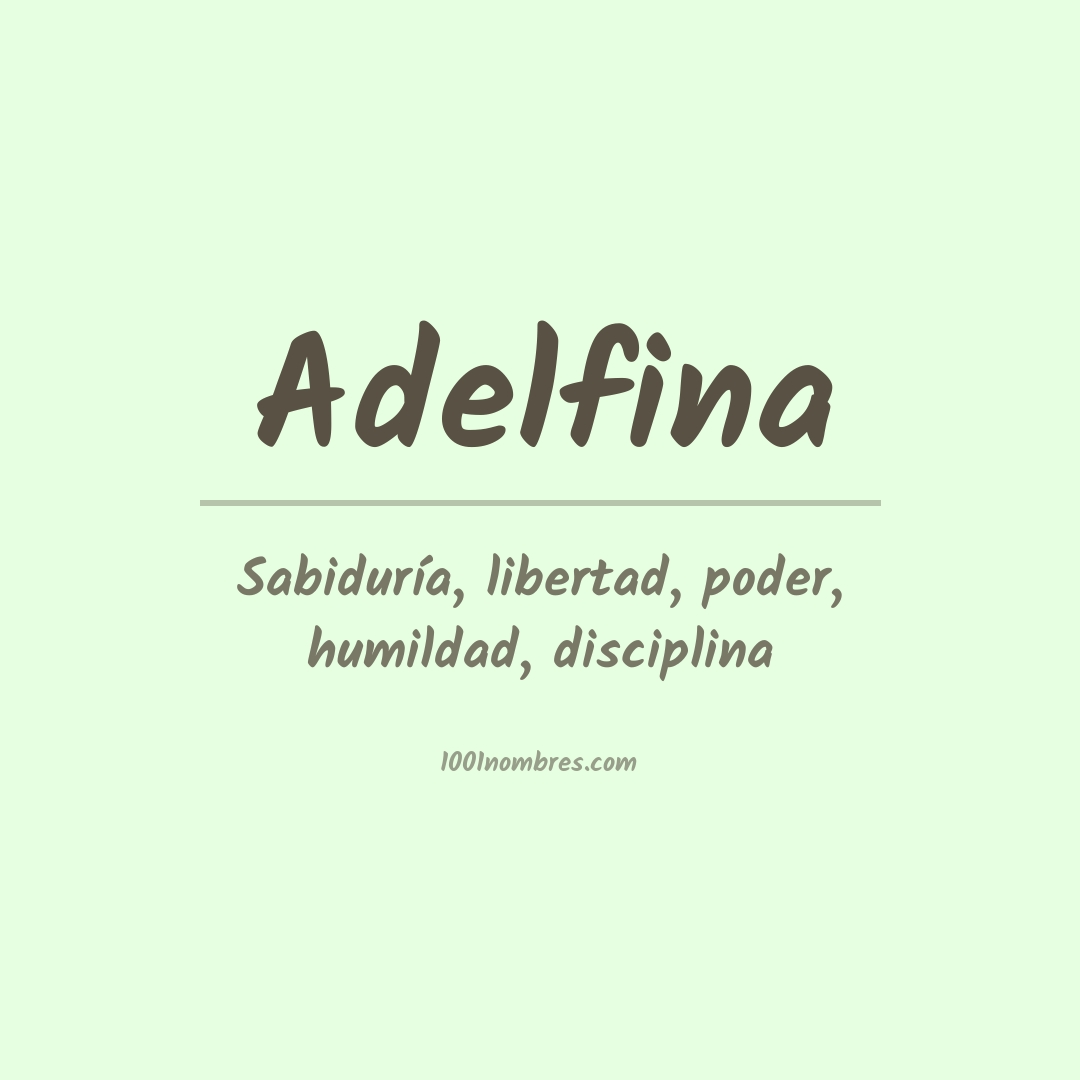 Significado del nombre Adelfina