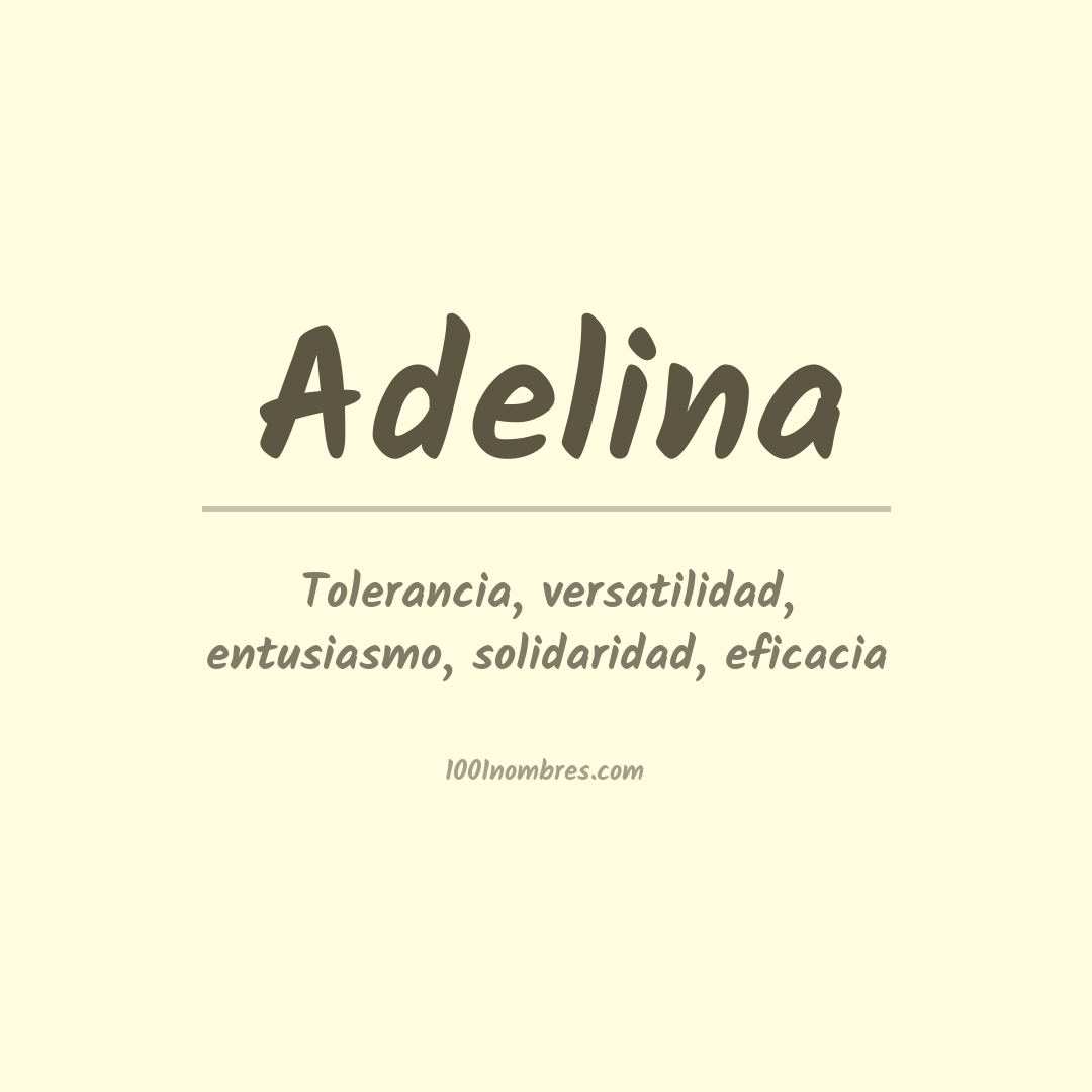 Significado del nombre Adelina