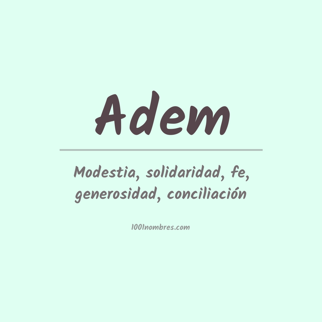 Significado del nombre Adem