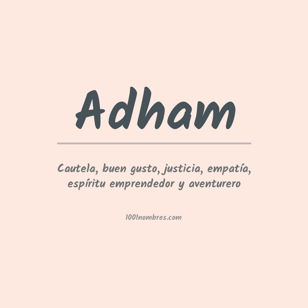 Significado del nombre Adham