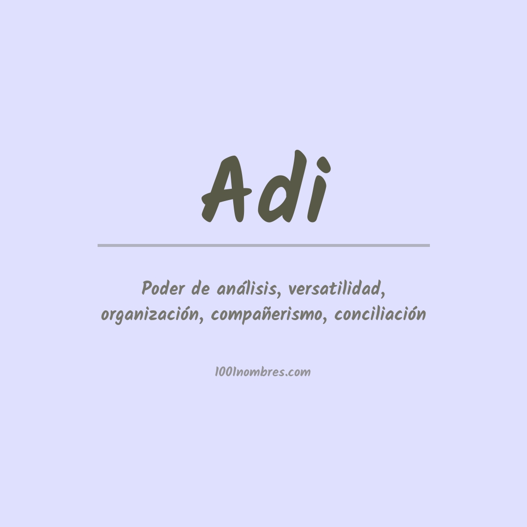 Significado del nombre Adi