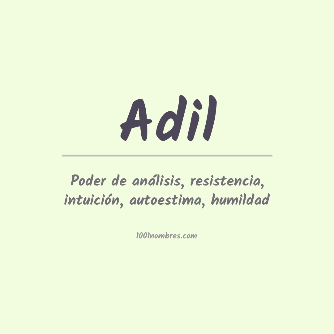 Significado del nombre Adil