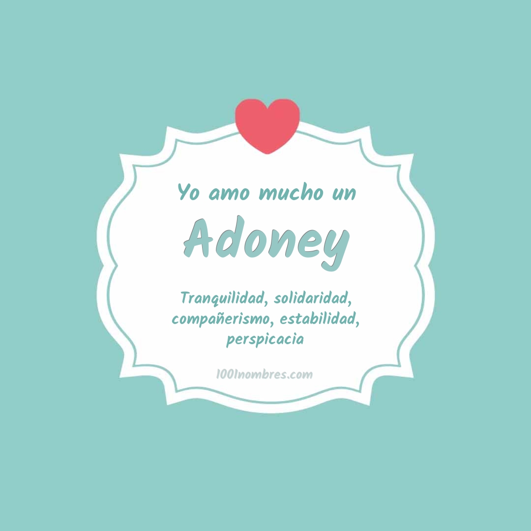 Yo amo mucho Adoney Yo amo mucho Adoney