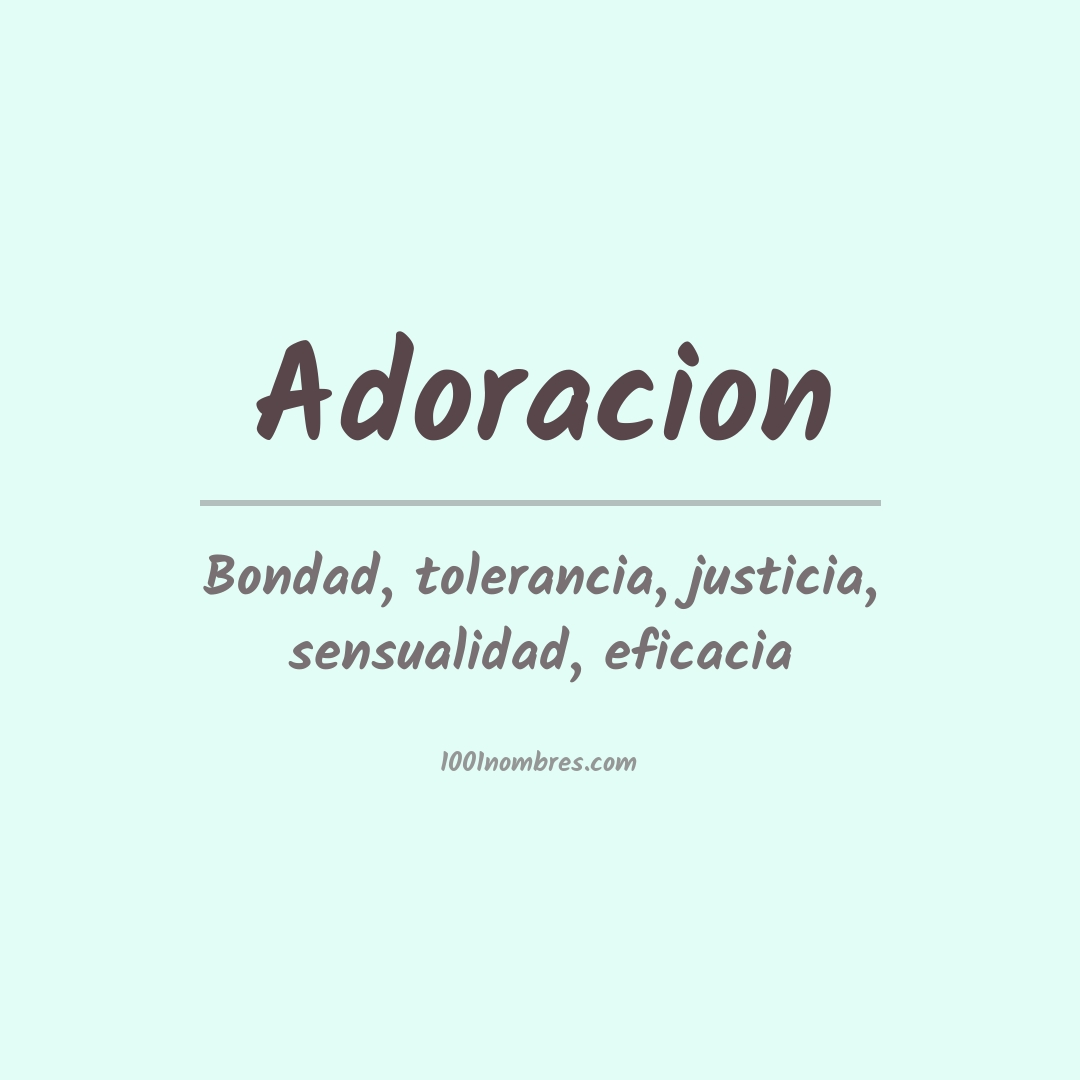 Significado del nombre Adoracion Significado del nombre Adoracion