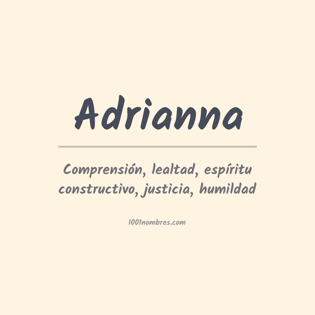 Significado del nombre Adrianna