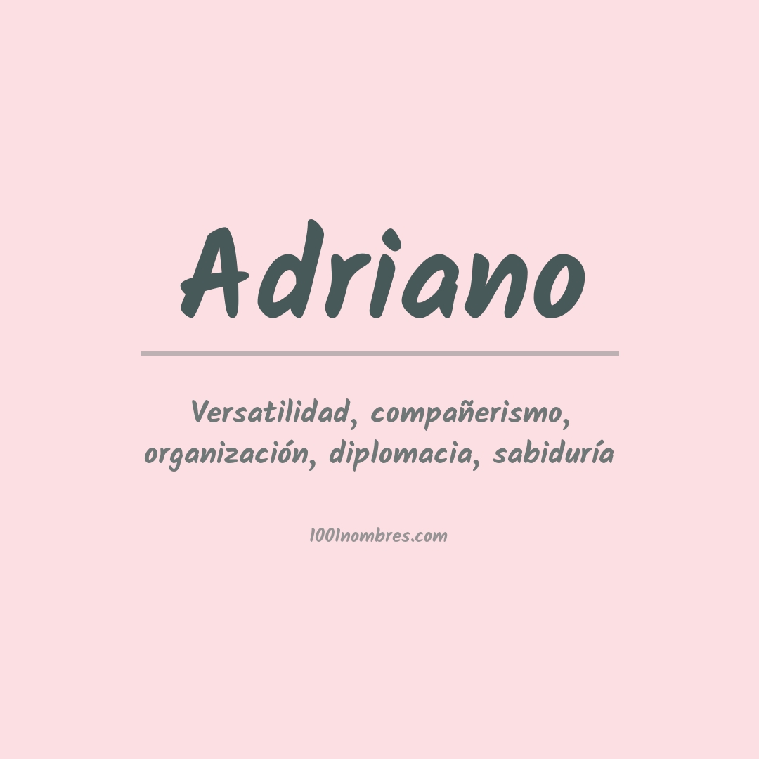 Significado del nombre Adriano