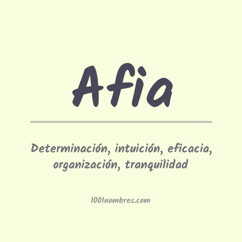 Significado del nombre Afia Significado del nombre Afia