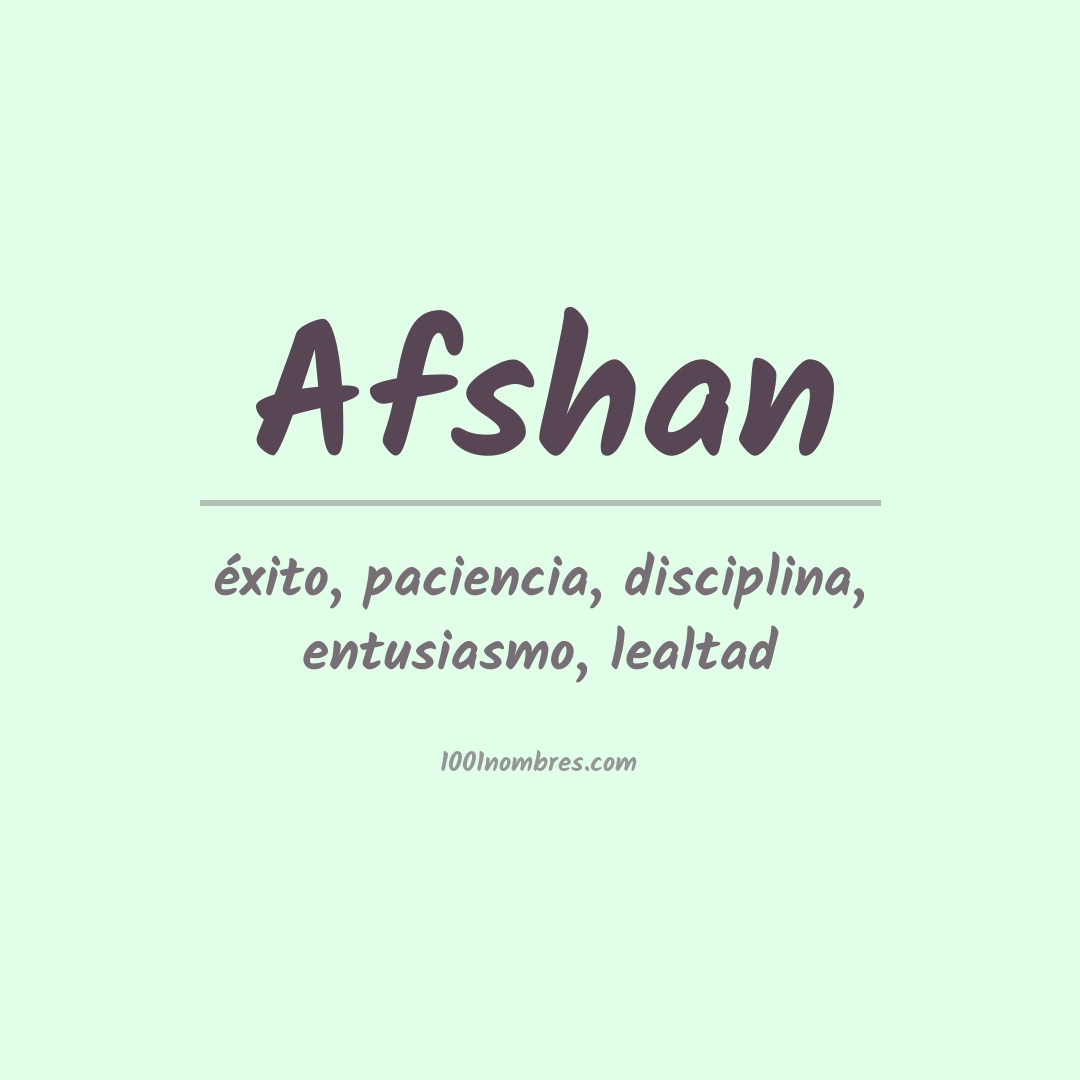 Significado del nombre Afshan Significado del nombre Afshan