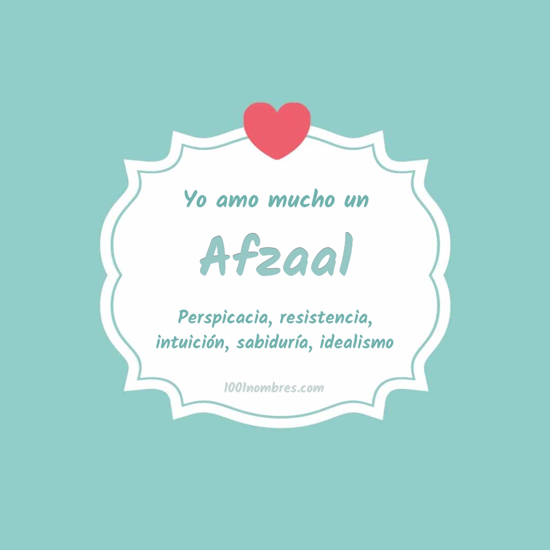 Yo amo mucho Afzaal