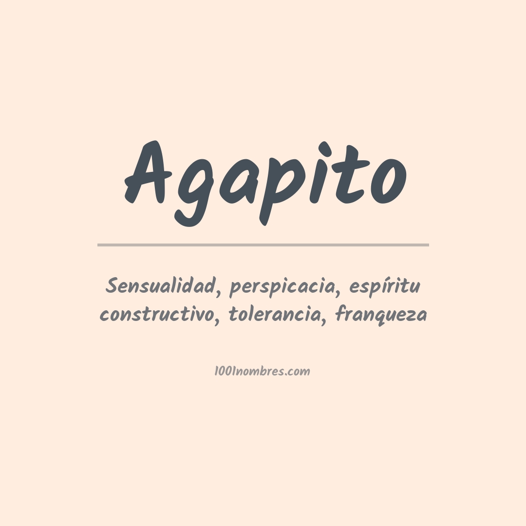 Significado del nombre Agapito Significado del nombre Agapito