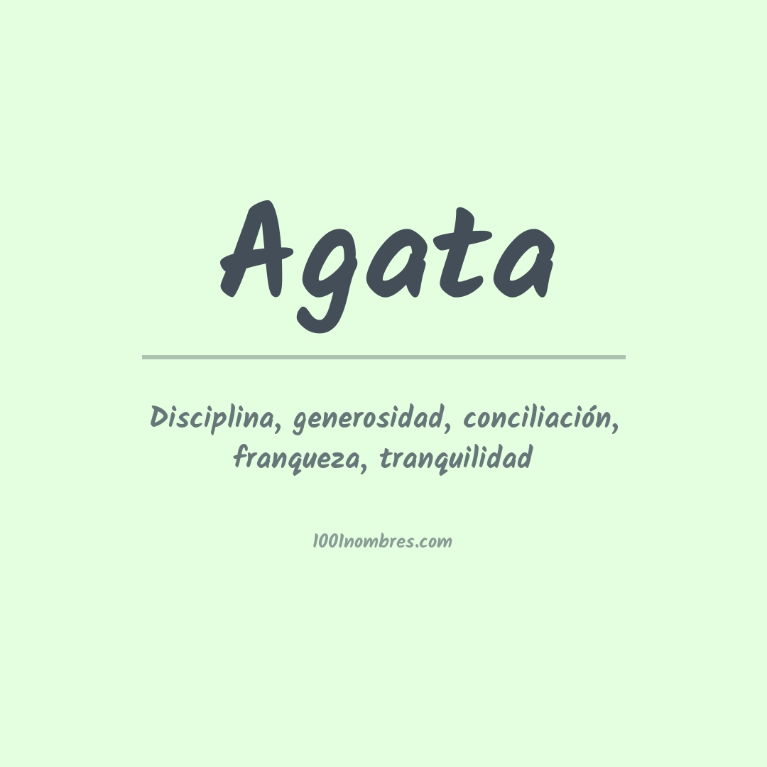 Significado del nombre Agata