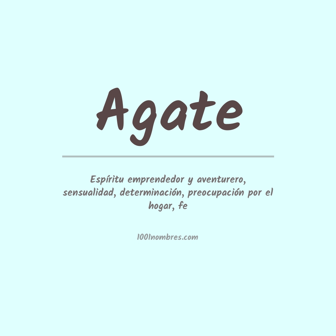 Significado del nombre Agate