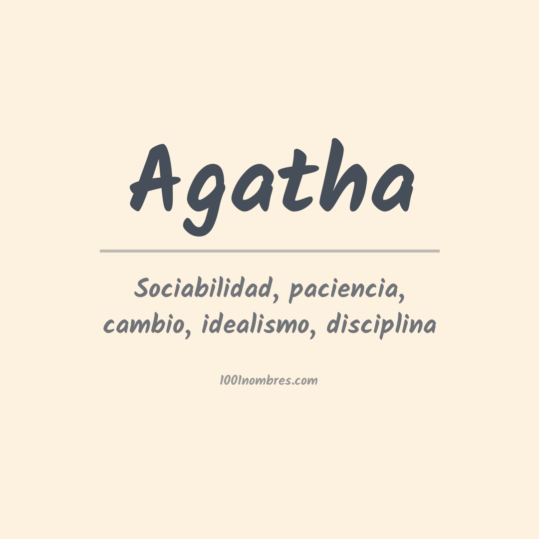 Significado del nombre Agatha