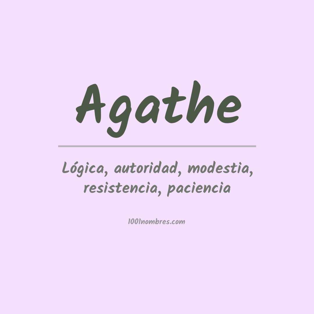 Significado del nombre Agathe