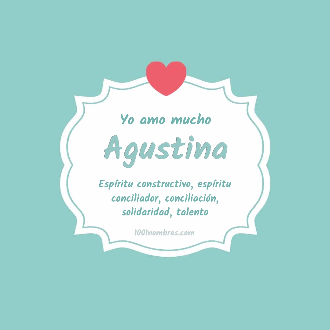 Yo amo mucho Agustina