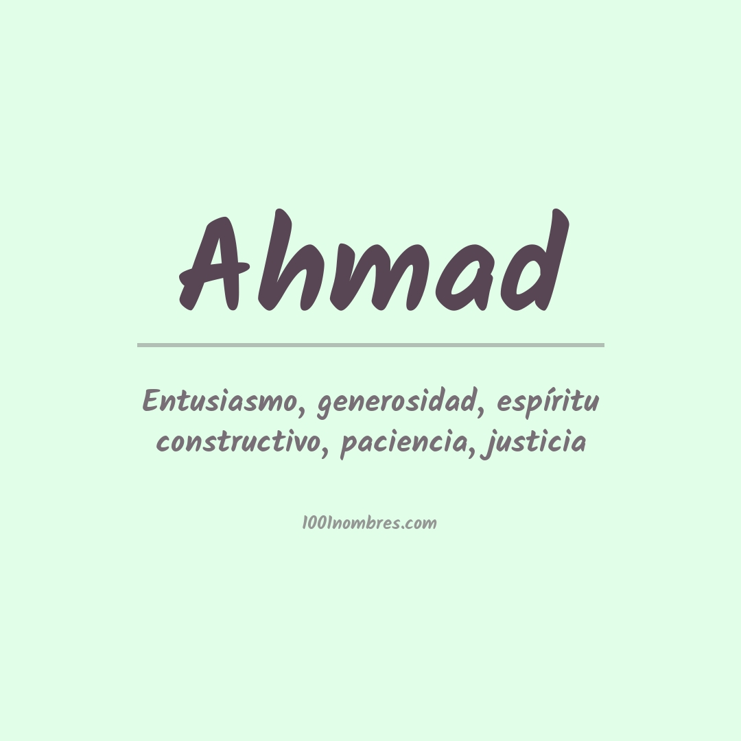 Significado del nombre Ahmad