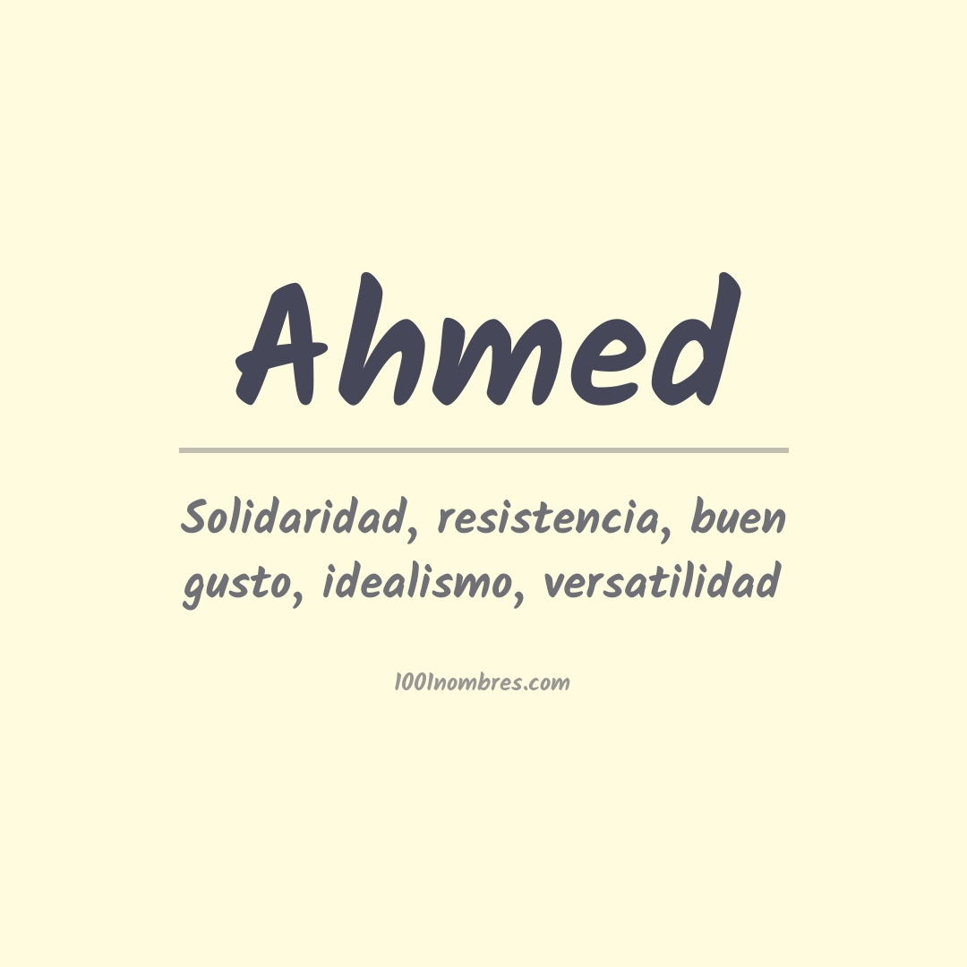 Significado do nome Ahmed