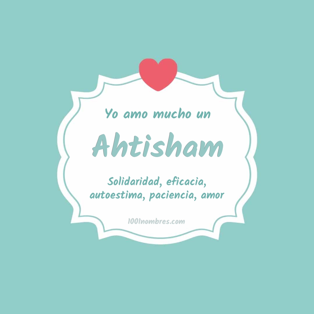 Yo amo mucho Ahtisham