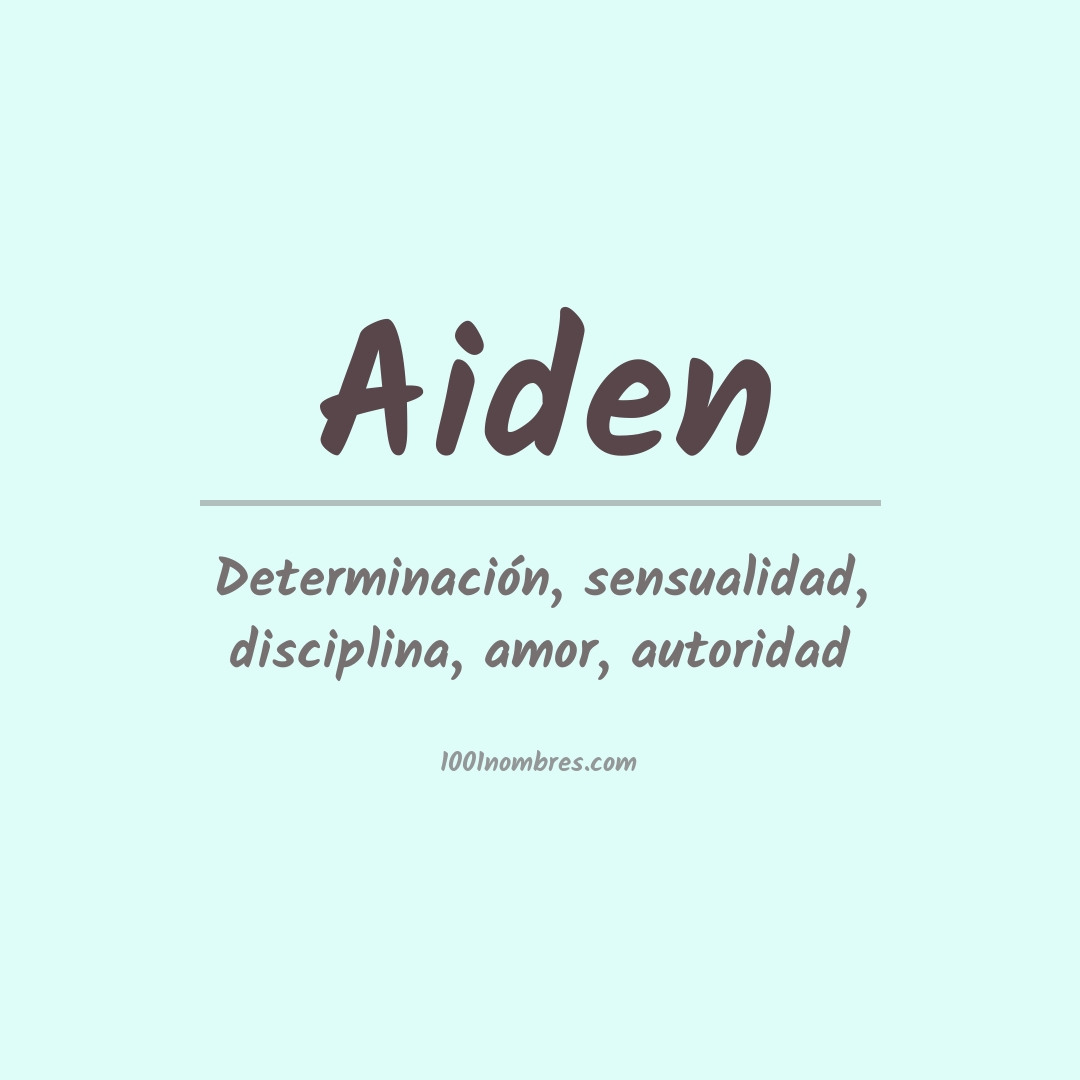 Significado del nombre Aiden