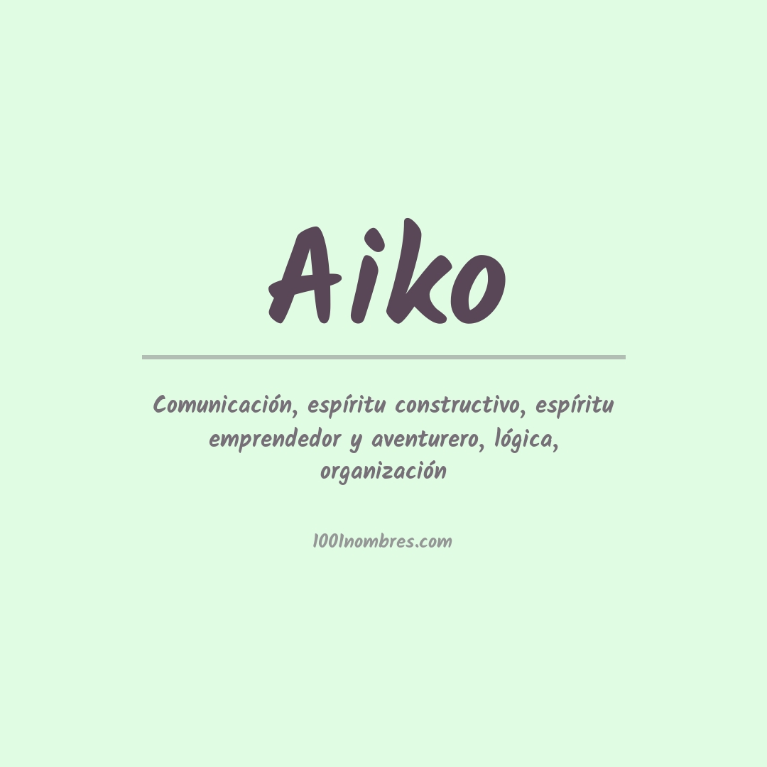 Significado del nombre Aiko