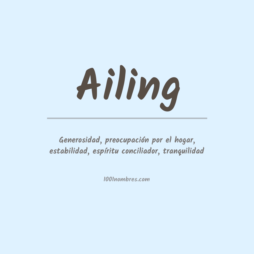 Significado del nombre Ailing