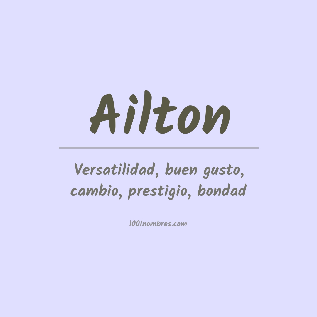 Significado del nombre Ailton
